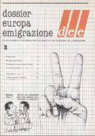 Dossier Europa Emigrazione - marzo 1985 - n.3